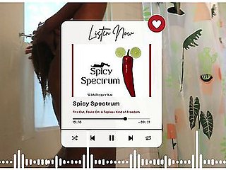 Spicy Spectrum: Tits Out, Tasks On - A Topless Kind Of Freedom Full Podcast Episode
