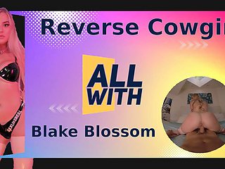 All Reverse Cowgirl With Blake Blossom - AllWith