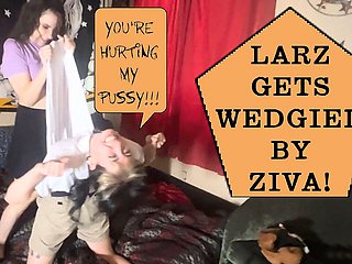 Ziva Fey Gives Larz Much Needed Tough Skin with Wedgies and Vedgies