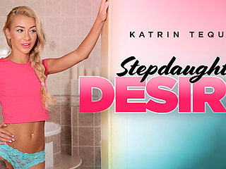 Stepdaughter's Desire - Katrin Tequia