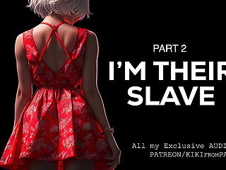 Audio Porn - I'm their slave - Part 2 - Extract
