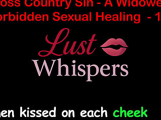 Cross Country Sin: a Widower’s Illicit Sexual Healing Part One Hundred Fourteen - English Audio Sex Story