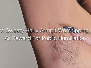 POV Sweaty Hairy Armpit Worshipping JOI: as Reward for Humiliation