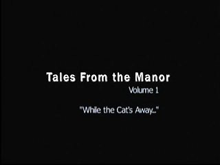 Tales From the Manor 1