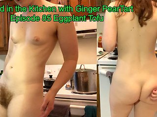 What's the Best Dick? Not Eggplant. Naked in the Kitchen Episode 85
