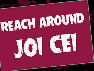 AUDIO ONLY - Reach around JOI CEI
