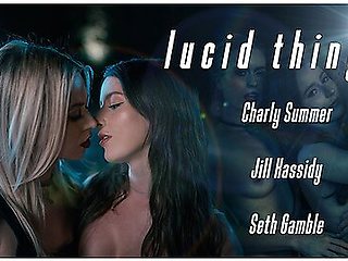 Lucid Things With Charly Summer And Jill Kassidy