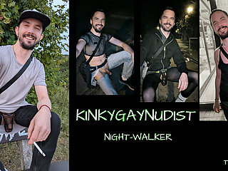 KINKYGAYNUDIST: Night-Walker (Trailer)