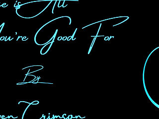 Obedience is All You're Good For