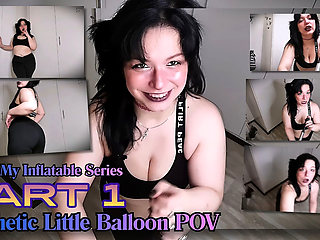 You're My Inflatable Series Part 1: Pathetic Little Balloon