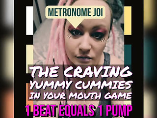 Metronome JOI Crave Cummies as You Jerk off to My Voice