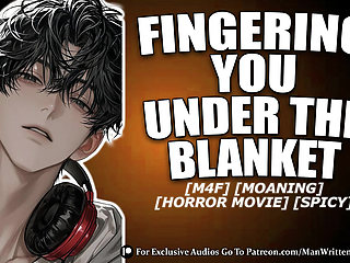 Best Friends Boyfriend Fingers You During Movie (M4F) (MDOM) (SPICY)