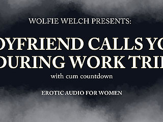 Boyfriend calls you during worktrip. Erotic Audio for Women Daddy Dom Phone Sex