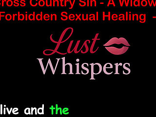 Cross Country Sin: a Widower's Illicit Sexual Healing Part 85 - English Audio Sex Story