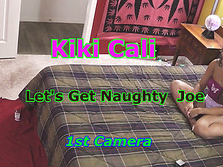 Kiki Cali - Lets Get Naughty JOE 1st Camera