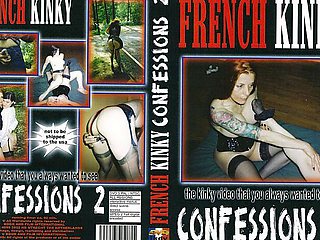 French Kinky Confessions 2.