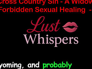 Cross Country Sin a Widower’s Forbidden Sexual Healing Part One Hundred Four - English Audio Sex Story