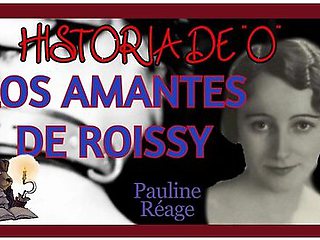 Audiolibro Erotico Los Amantes De Roissy. Historia De O. Pauline Reage