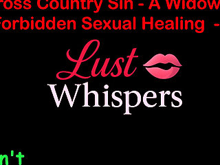 Cross Country Sin a Widower's Illicit Sexual Healing Part 39 - English Audio Sex Story
