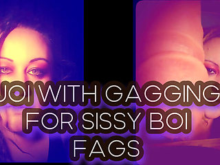 JOI with Gagging for Sissy Boi Fags