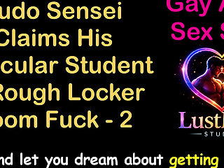 Gay Audio Sex Story - Judo Sensei Claims His Muscular Student in Rough Locker Room Fuck - Part 2