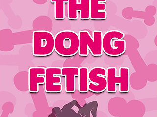 AUDIO ONLY - The dong fetish