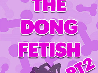 AUDIO ONLY - The dong fetish pt2