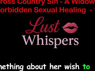 Cross Country Sin: a Widower’s Illicit Sexual Healing Part One Hundred Eight - English Audio Sex Story