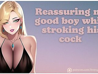 Reassuring My Good Boy While Stroking His Cock Asmr