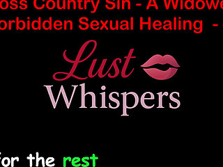 Cross Country Sin: a Widower's Illicit Sexual Healing Part 45 - English Audio Sex Story