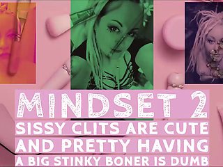 Mindset2 Sissy Nubs Are Super-cute and Pretty Having a Giant Smelly Salami Is Dumb