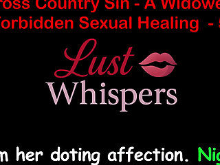 Cross Country Sin: a Widower's Taboo Sexual Healing Part 57 - English Audio Sex Story