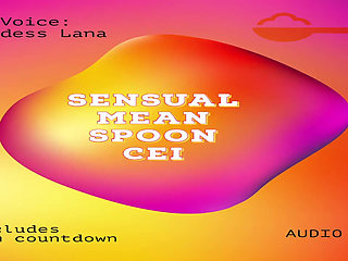 The Sensual but Kinda Mean CEI Spoon Clip Cum Countdown Included