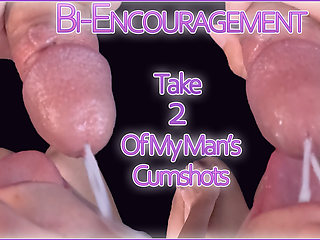 Bi Encouragement Training - Take 2 Of My Mans Cumshots