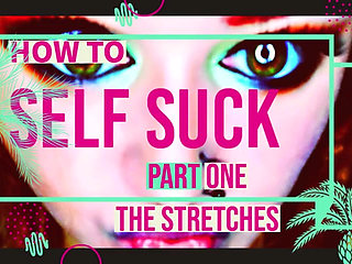 How to Self Suck for Newbies Pt 1 the Stretches