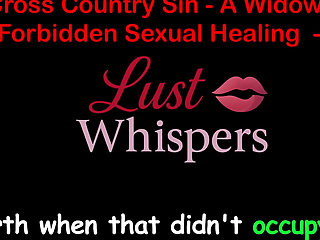 Cross Country Sin a Widower’s Illicit Sexual Healing Part 65 - English Audio Sex Story