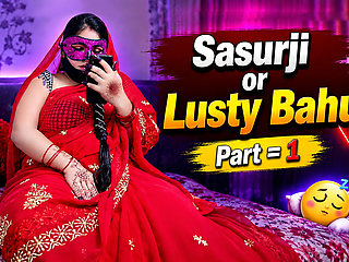 Sasurji and Lusty Bahu Part 01