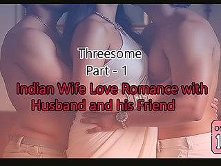 Hot Threesome Between Indian Wife with Husband and Husband Friend