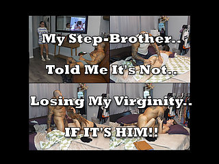 My Step-brother Told Me It's Not Losing My Virginity if It's Him