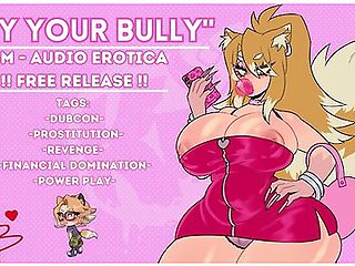 (f4m) Buy Your Bully - Audio Porn [hate Fuck] [hardcore]