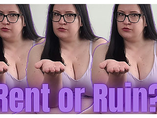 Rent Payment or Ruined Life?