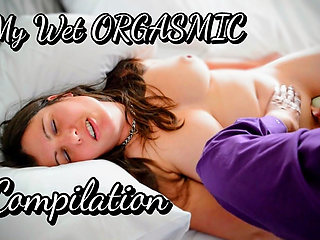 Compilation Wet & Loud Female Ejaculation & Orgasm Masturbations
