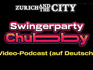 Swingerparty Chubby - Video Podcast in German