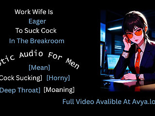 Work Wife Is Eager To Suck Cock In The Break Room