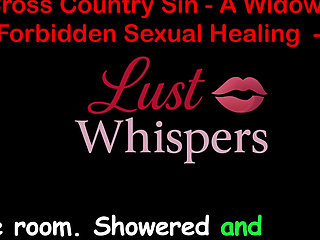 Cross Country Sin a Widower's Taboo Sexual Healing Part 44 - English Audio Sex Story
