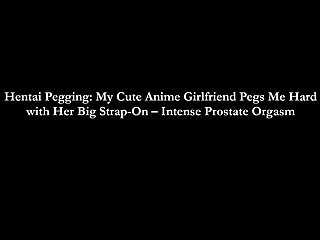 Intense Hentai Pegging My Girlfriend Fucks Me Like a Slut with Her Big Strap-on Dildo.