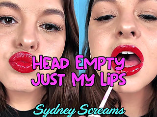 Head Empty, Just My Lips