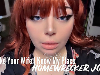 I Know My Place Unlike Your Wife, Homewrecking JOI