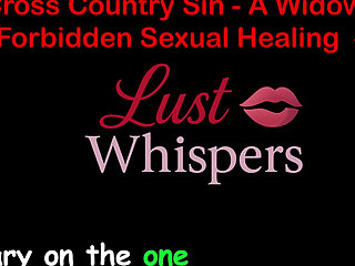 Cross Country Sin a Widower’s Illicit Sexual Healing Part 87 - English Audio Sex Story