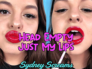 Head Empty, Just My Lips